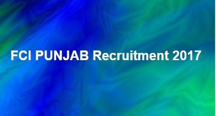 FCI PUNJAB Recruitment 2017