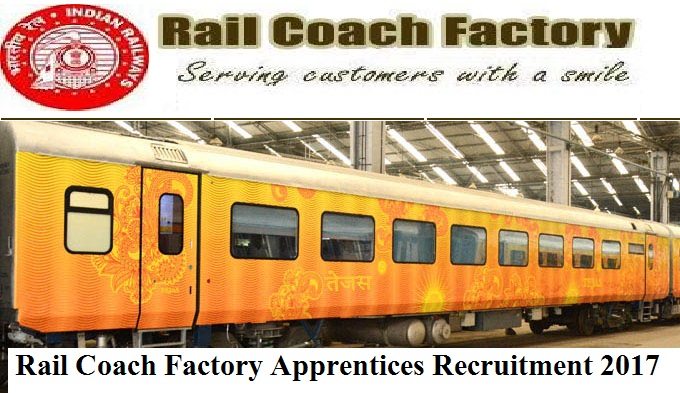 Rail Coach Factory Apprentices Recruitment 2017