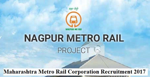Maharashtra Metro Rail Corporation Recruitment 2017