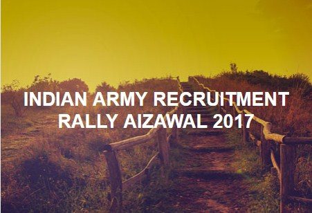 INDIAN ARMY RECRUITMENT RALLY AIZAWAL 2017