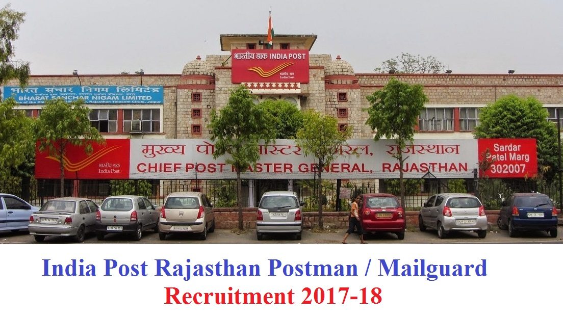 India Post Rajasthan Postman / Mailguard Recruitment 2017-18