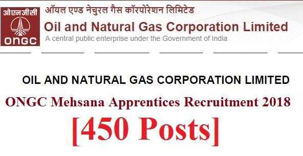 ONGC Mehsana Apprentices Recruitment 2018 [450 Posts]