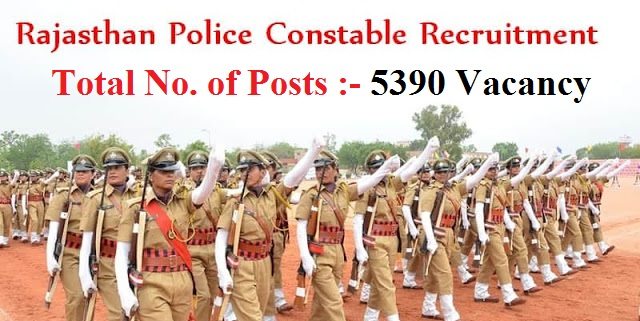 Rajasthan Police Constable Recruitment 2018 [5390 Posts]
