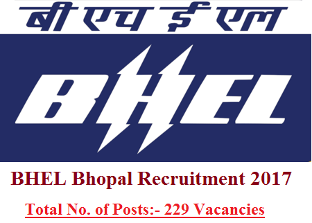 BHEL Bhopal Recruitment 2017 – 229 Apprentice Posts