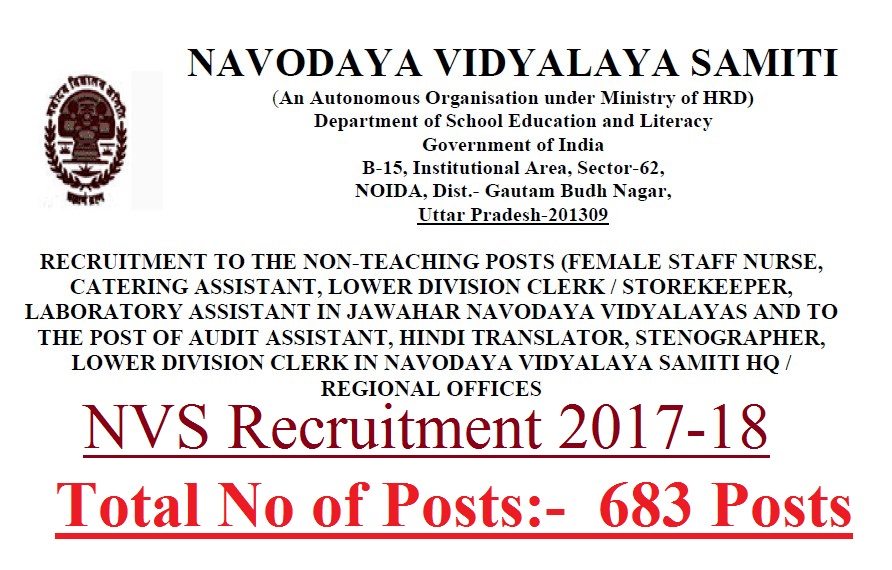 NVS Recruitment 2017-18 LDC/ Storekeeper, Staff Nurse & Other Posts (683 Posts)