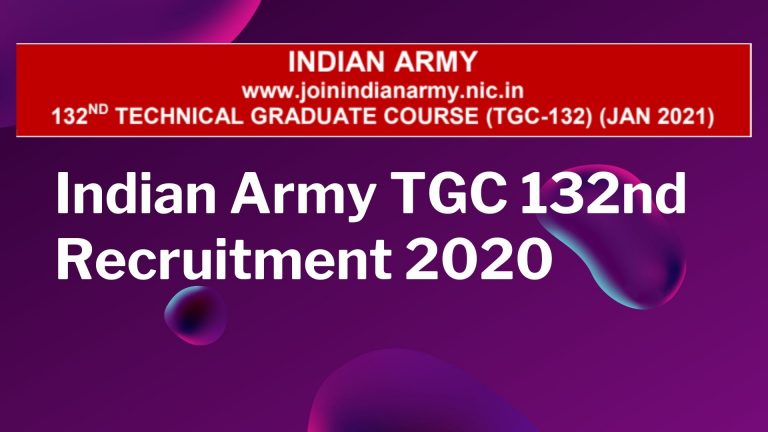 Indian Army TGC 132nd Recruitment 2020