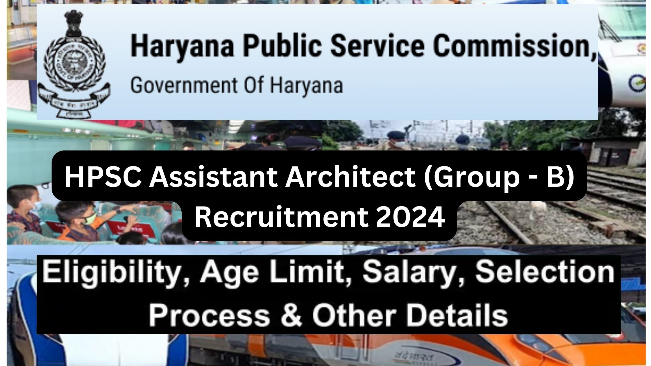 HPSC Assistant Architect (Group - B) Recruitment 2024