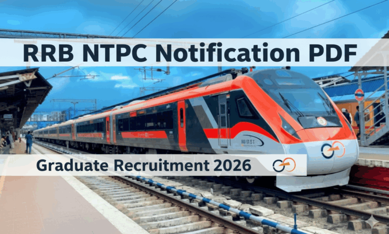RRB NTPC Notification PDF Graduate Reruitment 2026